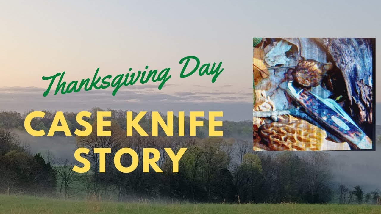 Thanksgiving Day Case Knife Story