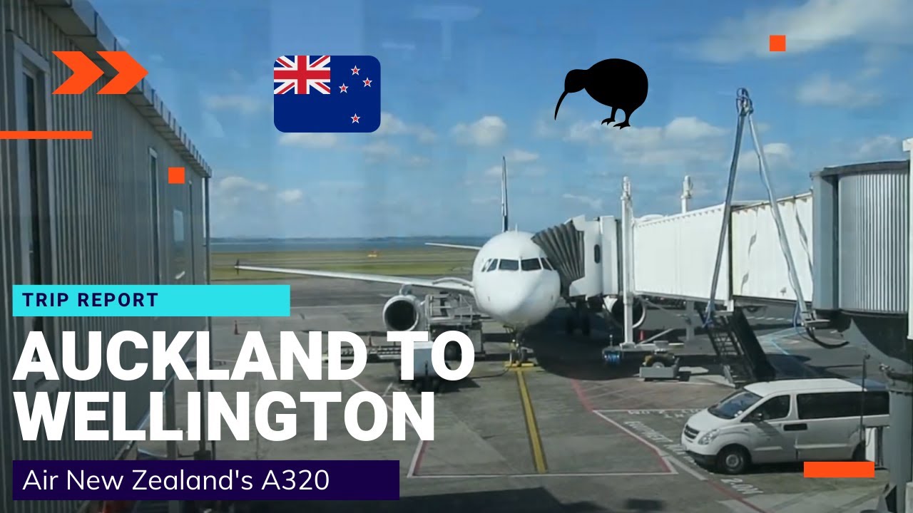 Trip Report | Air New Zealand | Auckland - Wellington | Airbus A320-200 | (ECONOMY)