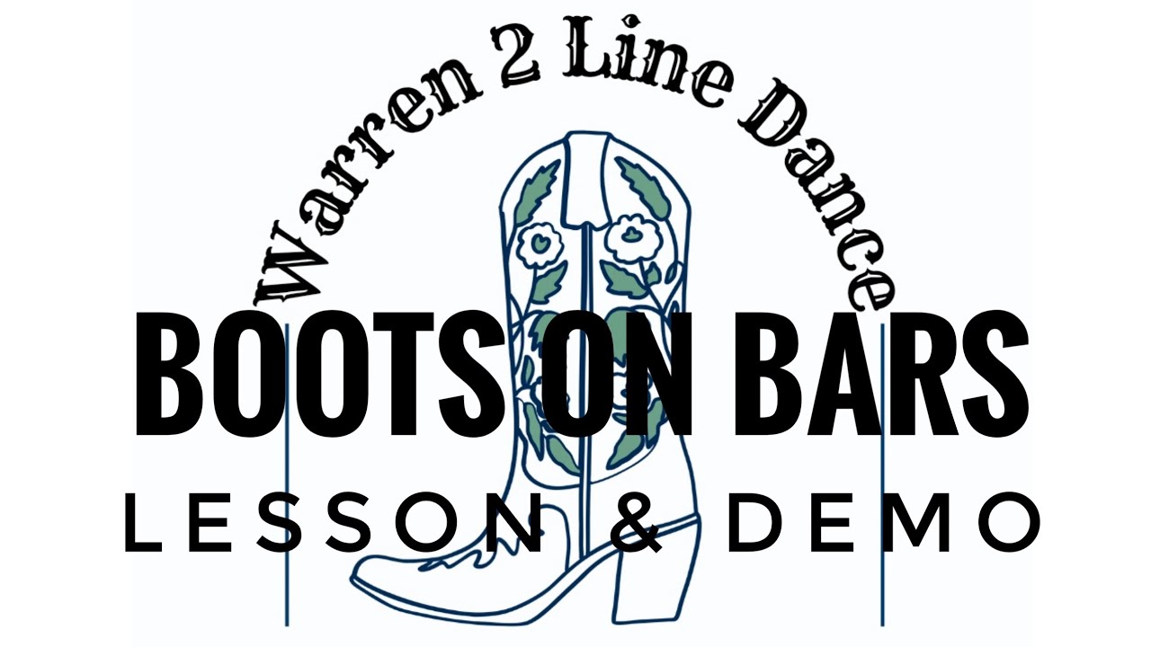 Boots on Bars Line Dance Lesson & Demo