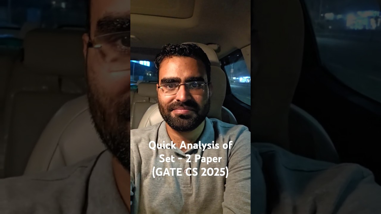 Analysis of Set - 2 Paper | GATE CS 2025
