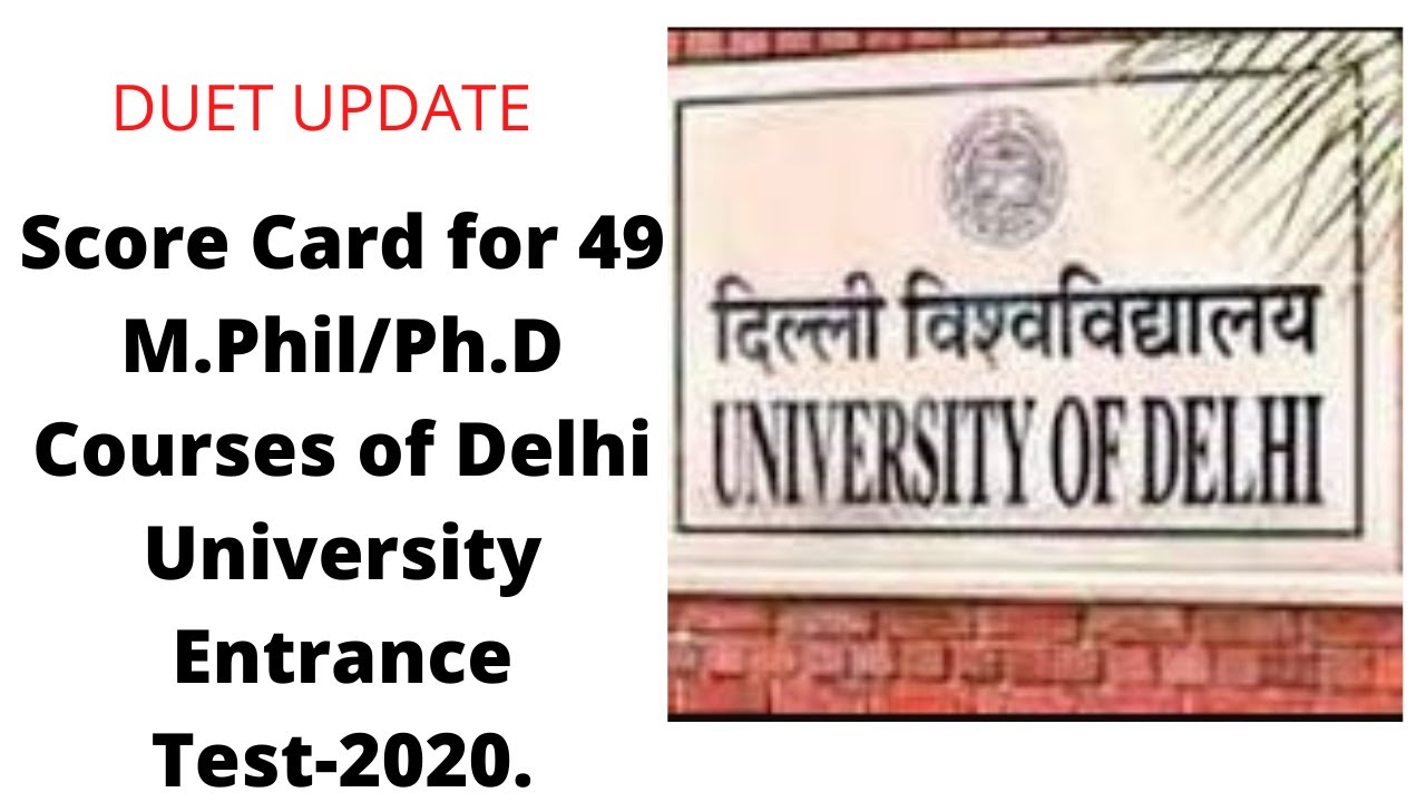 DUET P.hD/M.Phil Score Card 2020|DUET UPDATE 2020|UNIVERSTY OF DELHI