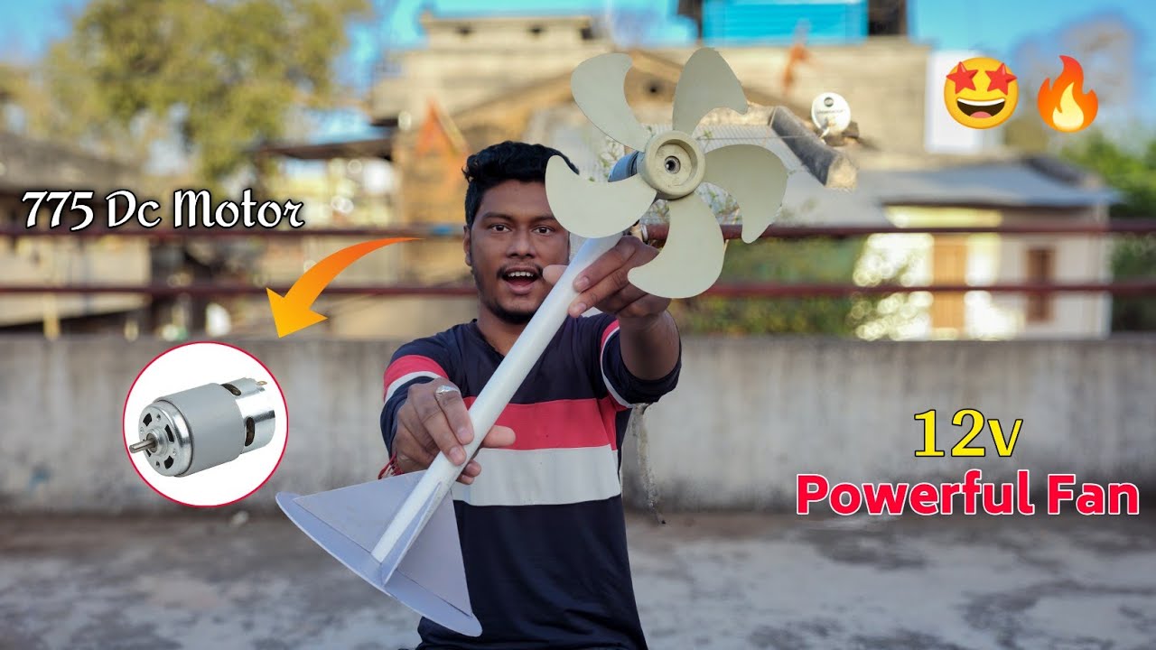 घर पे बनाया तुफानी Fan 🤩🔥🤩| How To Make 775 Dc Motor Fan | 12v Powerful 💪Fan कैसे बानाये