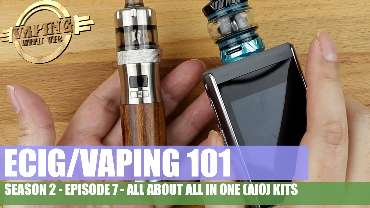 Electronic Cigarette / Vaping 101 - Season 2, EP 7 - All About All In One (AIO) Kits!!
