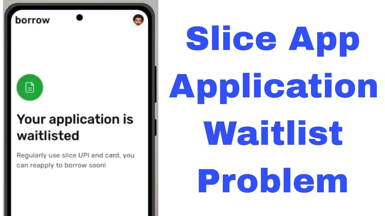 Slice Loan Your application is waitlisted Problem Solve | slice loan not eligible