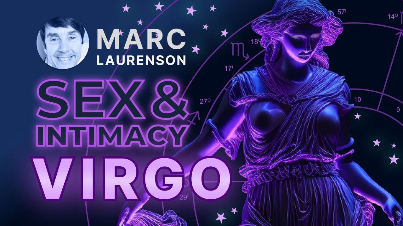 Sex and Intimacy Series Episode 2: Virgo and Mercury