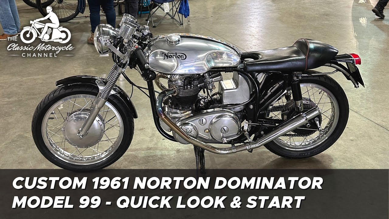 Custom 1961 Norton Dominator Model 99 - Quick Look & Start-Up