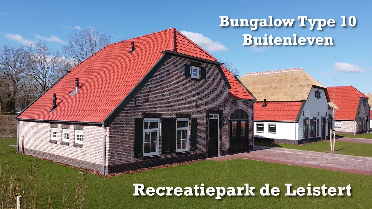 De Leistert - Rondleiding bungalow voor 10 personen - Type Buitenleven