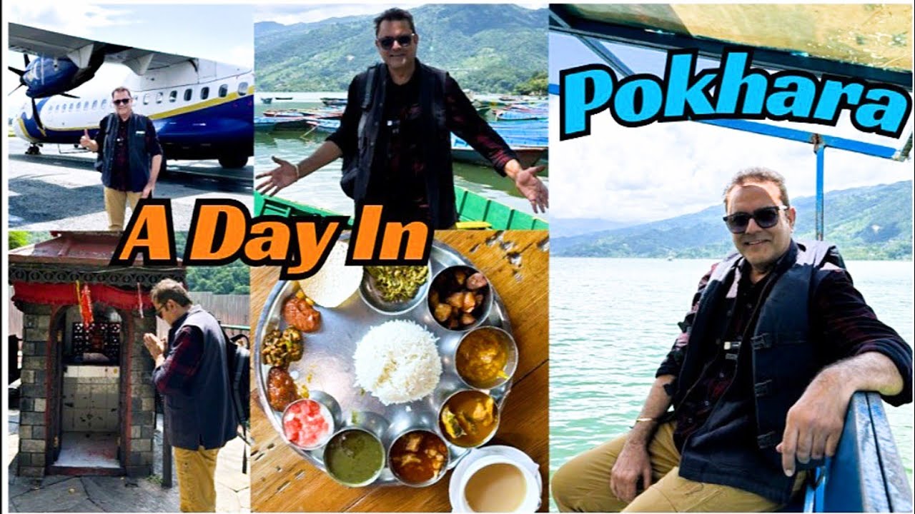 पोखरा नेपाल | Tourist Places In Nepal | Fewa Lake, Thakali & More!! @KHAUDOSTSANJEEVSETH