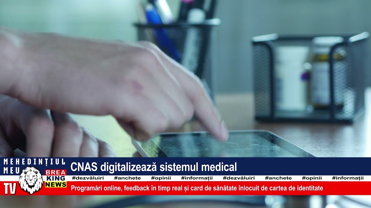 CNAS DIGITALIZEAZĂ SISTEMUL MEDICAL