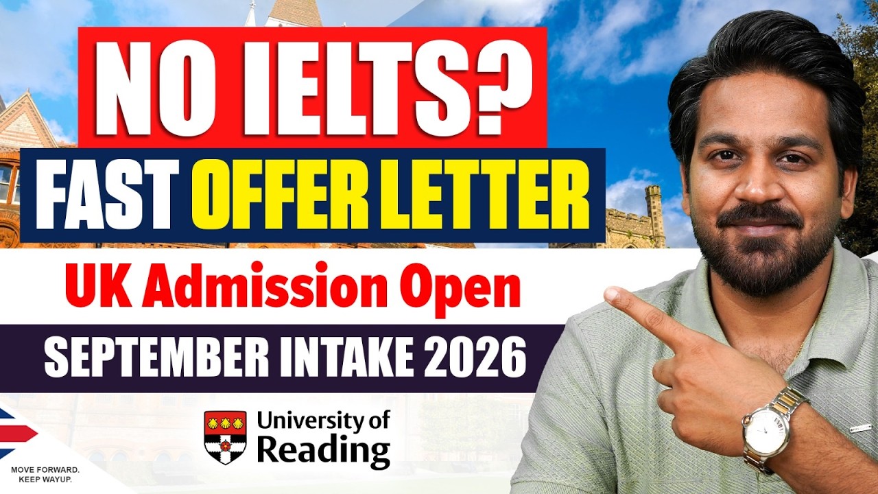University of Reading UK 🇬🇧 | No IELTS? Fast Offer Letter & UK Admission | Reading University UK