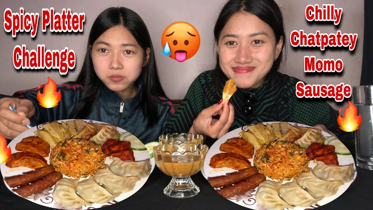 CHILLY MOMO🔥,SPICY CHATPATEY🔥, SAUSAGE, FRIES || SPICY PLATTER CHALLENGE🥵🥵|| Its me Aarati
