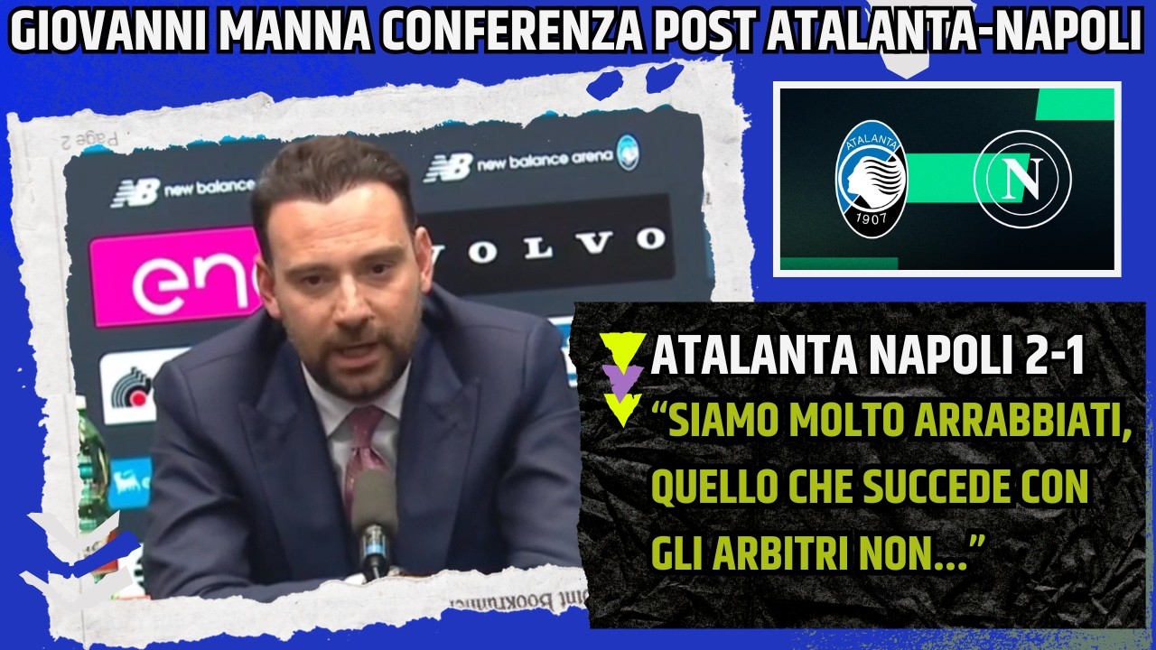 MANNA CONFERENZA POST ATALANTA NAPOLI: