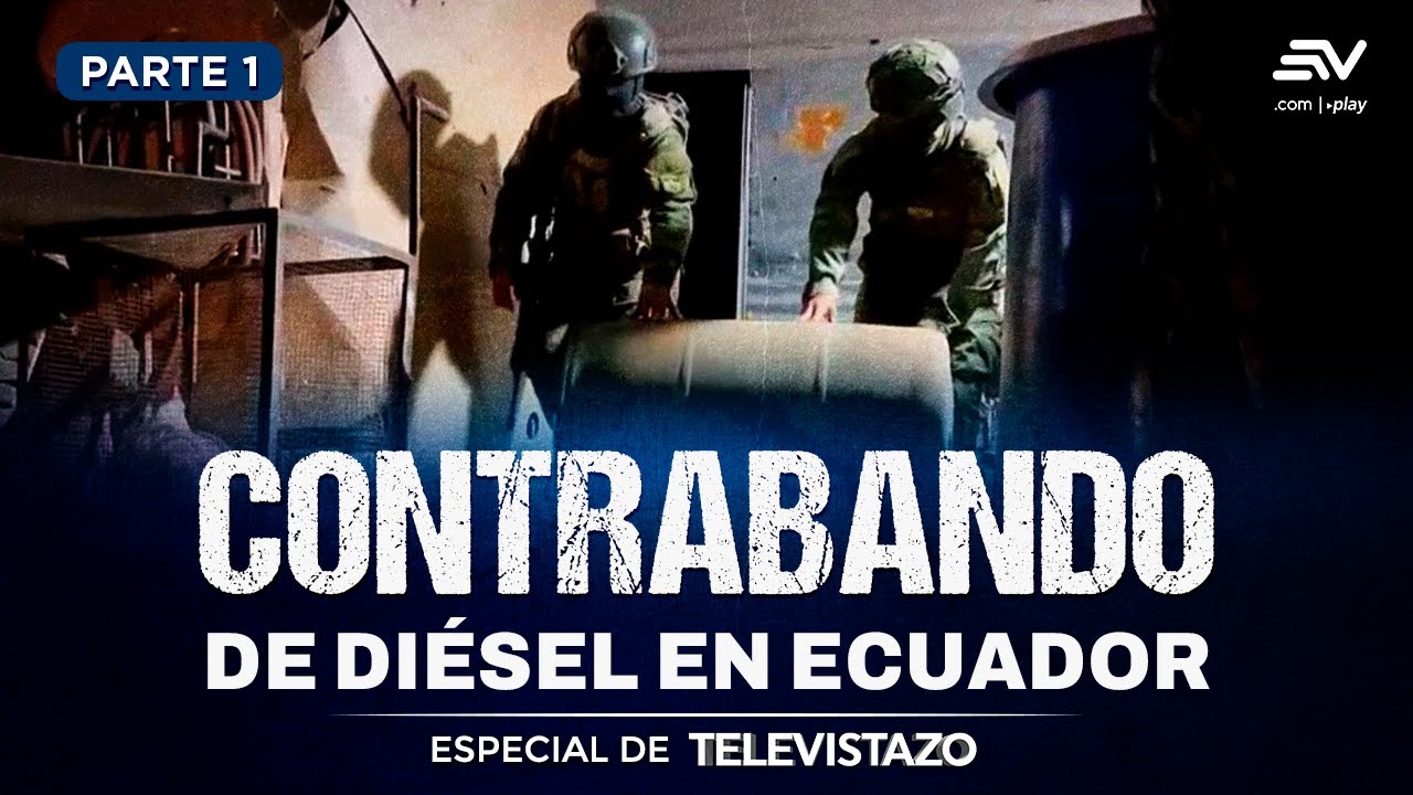 El tráfico de diésel desborda a Ecuador y Perú en la frontera sur | Especial de Televistazo
