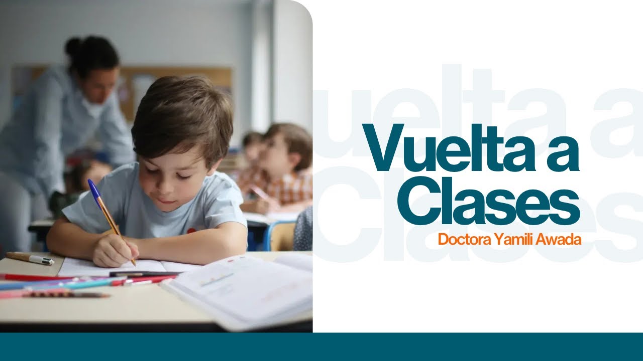 Vuelta a Clases - LMU c/ Dra Yamili Awada
