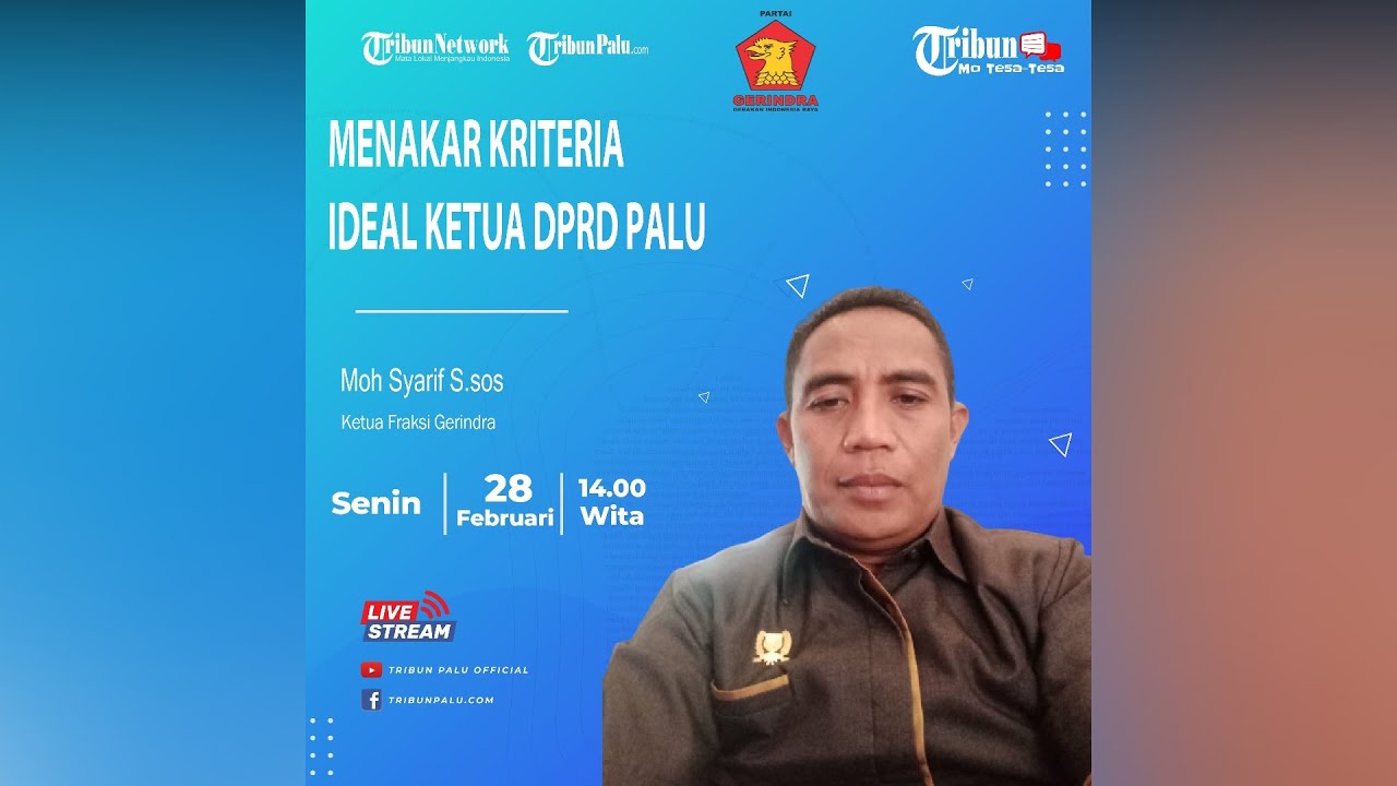 Menakar Kriteria Ideal Calon Ketua DPRD Palu