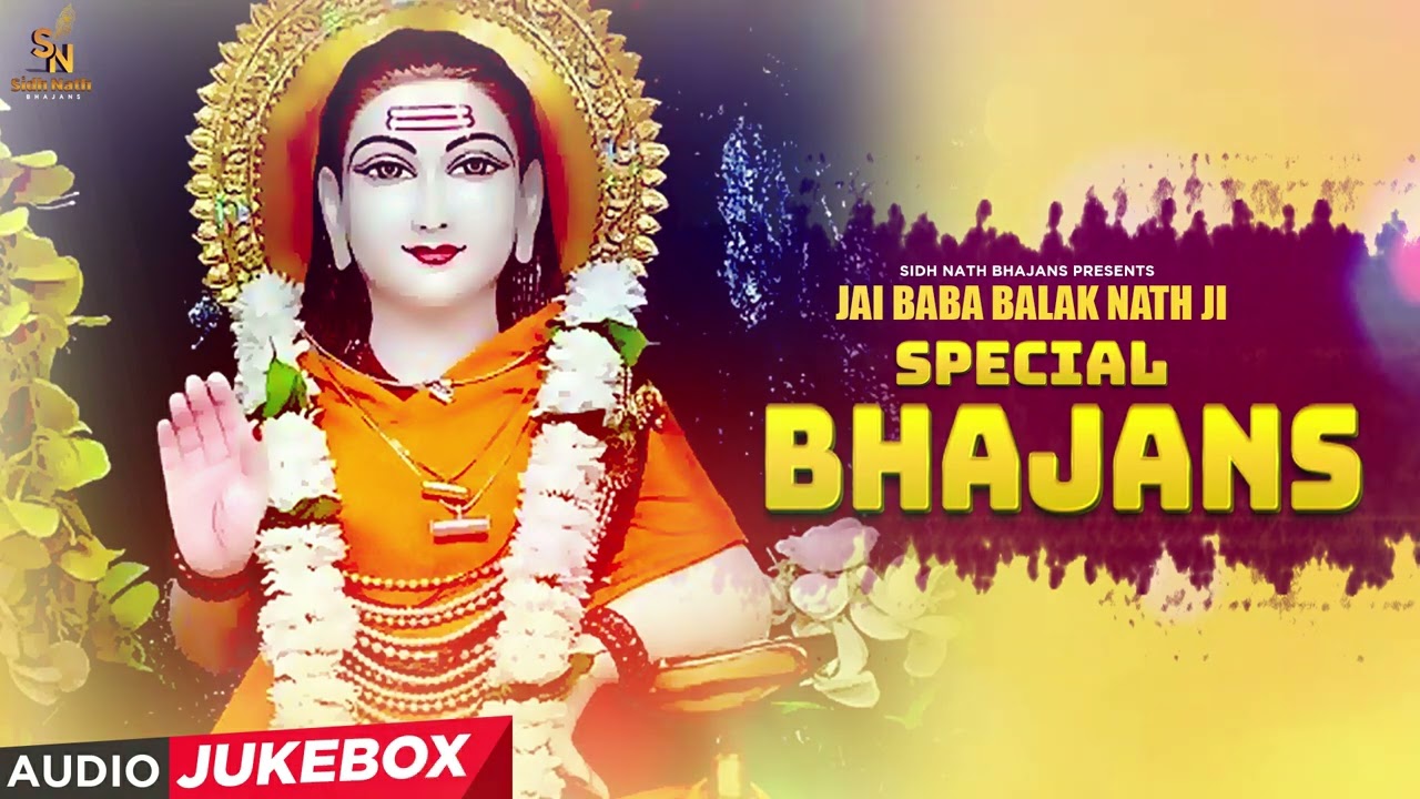 SPECIAL BHAJANS -4, NON STOP BHAJANS COLLECTION 2022 | SIDH NATH BHAJANS
