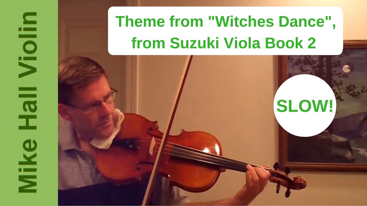 Theme from Witches Dance - #8 from Suzuki Viola Book 2, Slow play - along