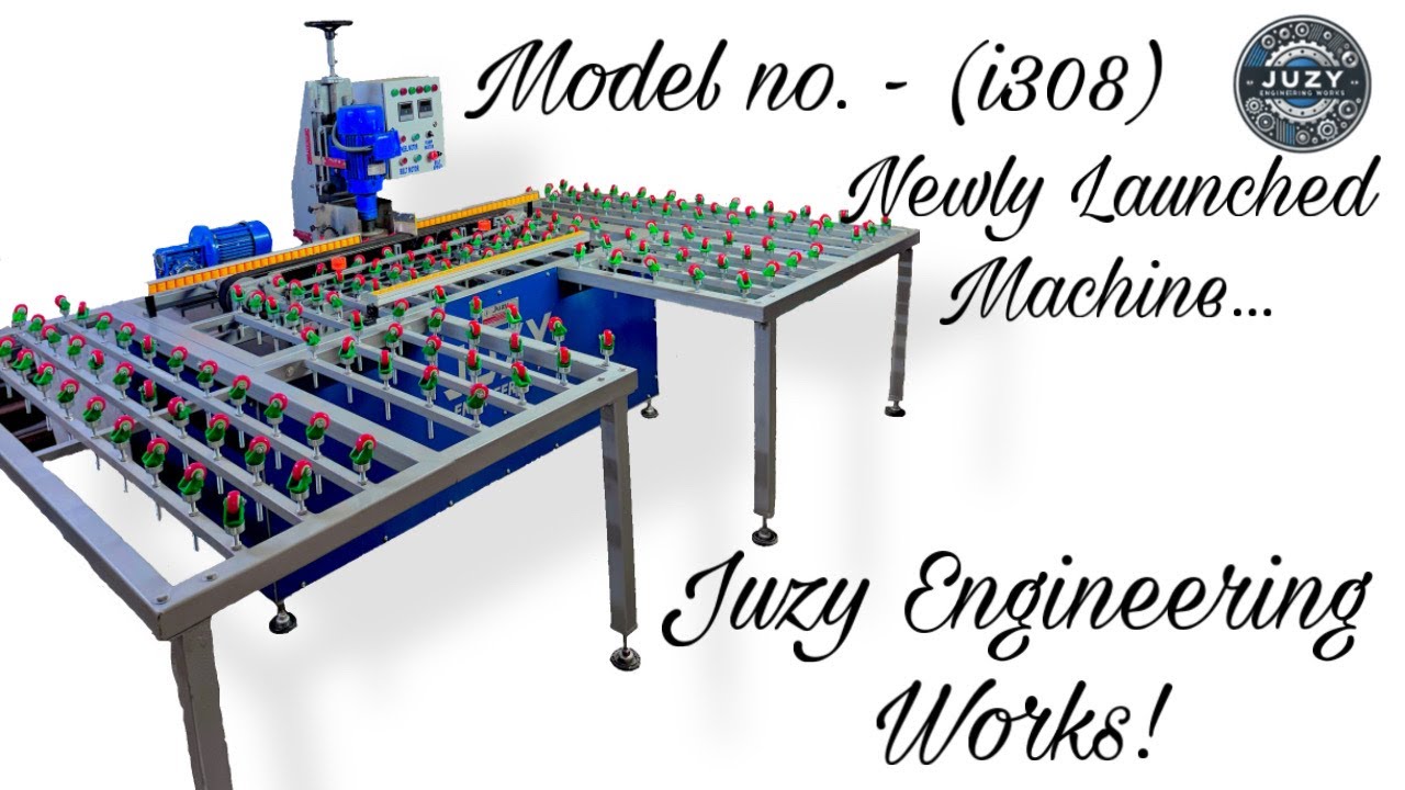 Glass Edge Polish And Grinding Machine | JUZY ENGINEERING WORKS | +91 9873212022,+91 7303579138.