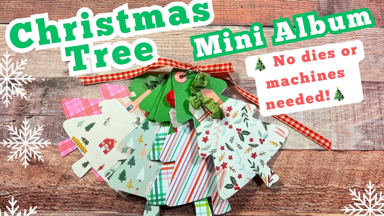 Christmas Tree Mini Album 🎄✨ Christmas in July 2025