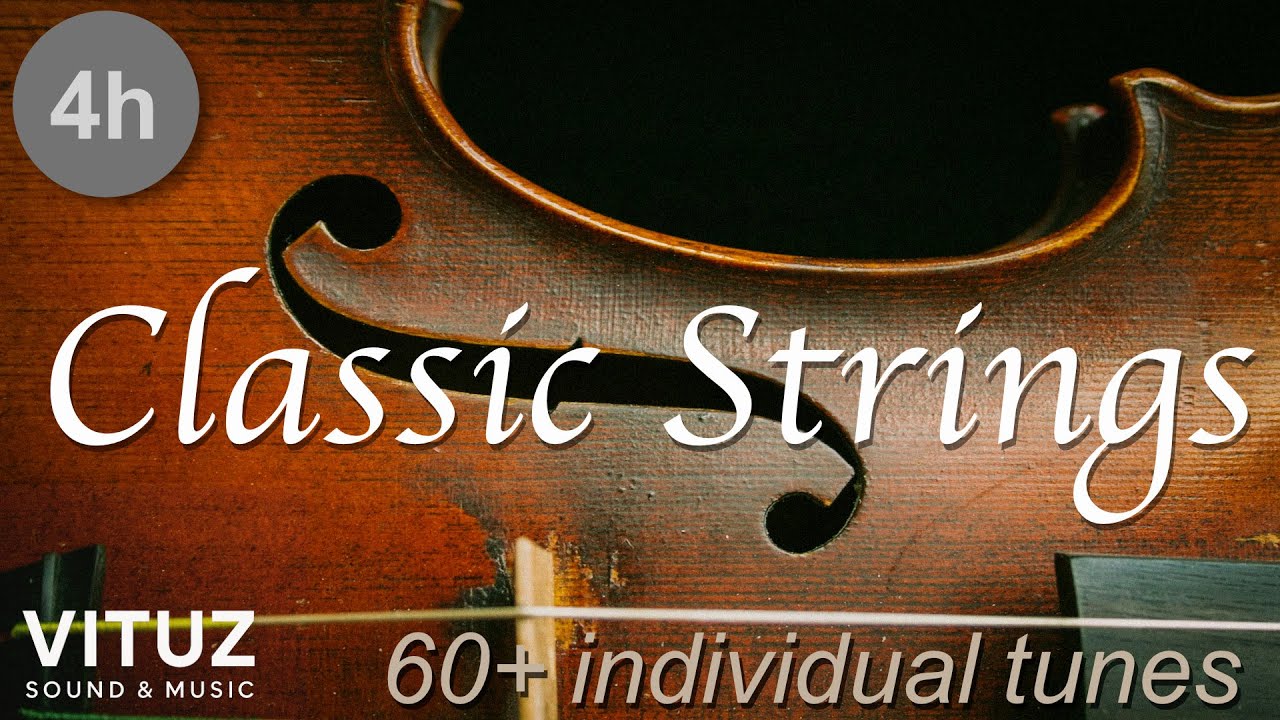 4h Relaxing Classic String Music