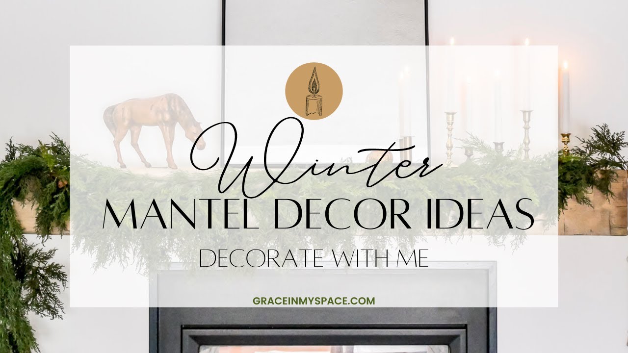 Winter Mantel Decor Ideas After Christmas | Decorate with Me!