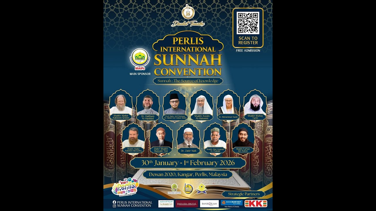 1 February 2026 “PERLIS INTERNATIONAL SUNNAH CONVENTION 2026” Day 2 | Part 3