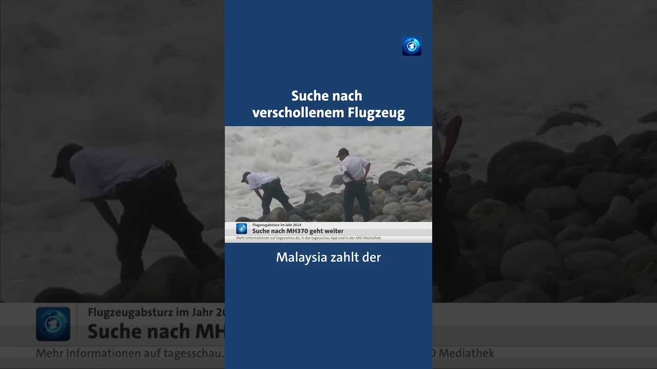 Suche nach verschollenem Flugzeug geht weiter #tagesschau #news #mh370 #Flugzeugungl&uuml;ck