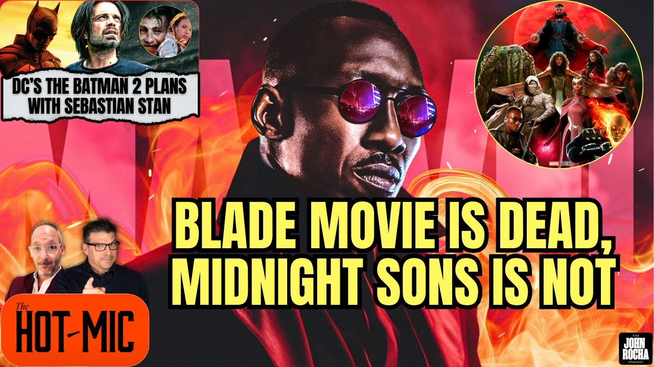 Marvel's BLADE Movie is Dead, Midnight Sons Is Not, Exploring DC's The Batman 2 Plans | THE HOT MIC
