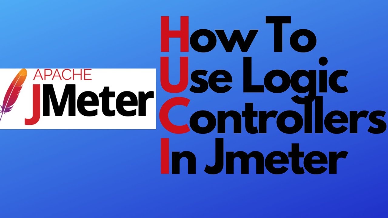 JMeter tutorial 13 - How to use Logic Controllers in JMeter | Module Controller | Include Controller