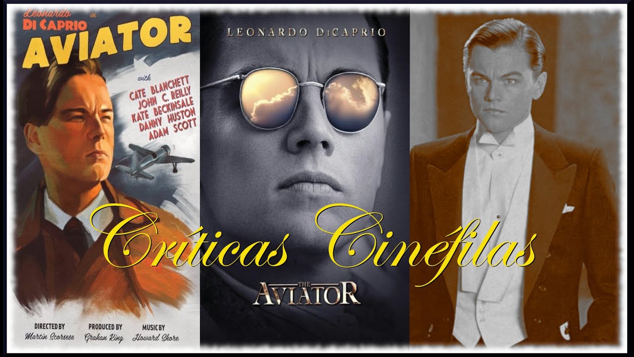 EL AVIADOR de Martin Scorsese (2004) CRÍTICA.