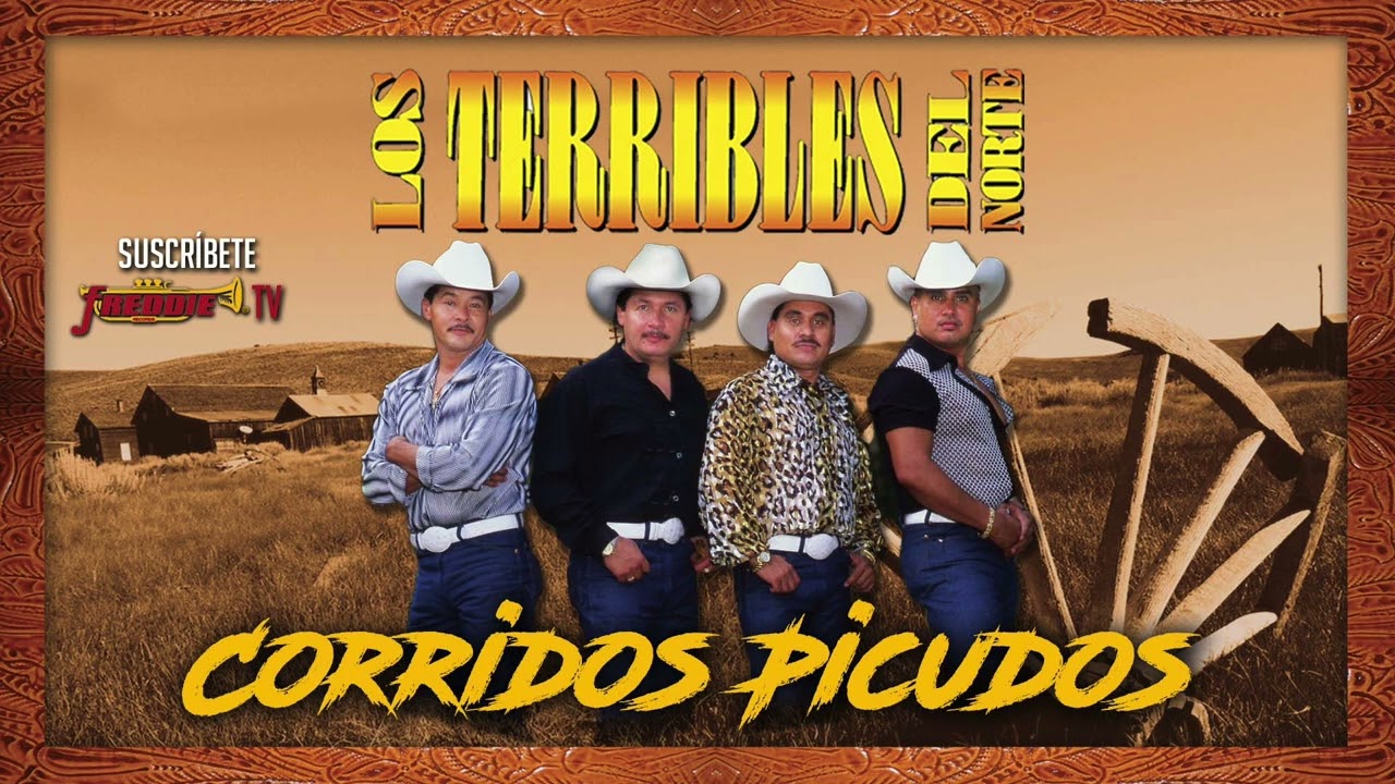 Los Terribles Del Norte - Corridos Picudos