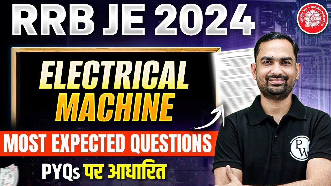 RRB JE CBT 2 PREVIOUS YEAR QUESTION PAPER | ELECTRICAL MACHINE | MOST EXPECTED QUESTIONS | EE