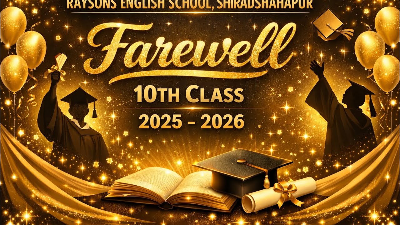 Farewell | 2025- 2026 | 10th | Raysons English School |