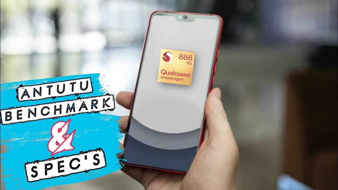 Qualcomm Snapdragon 888 5G Antutu Benchmark