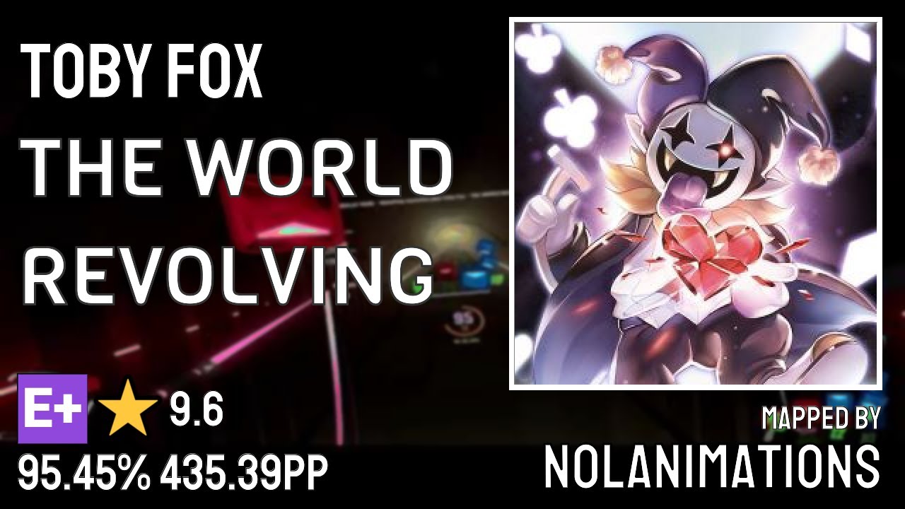 Beat Saber | Toby Fox - THE WORLD REVOLVING (Camellia Remix) | Expert+ | ⭐9.6 | 95.45% 435.39pp