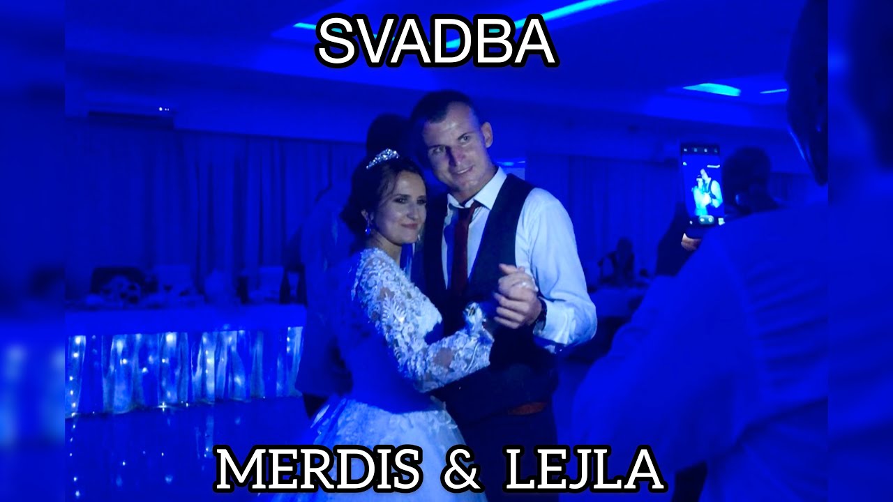 Svadba | Merdis & Lejla - Srebrenik 2019
