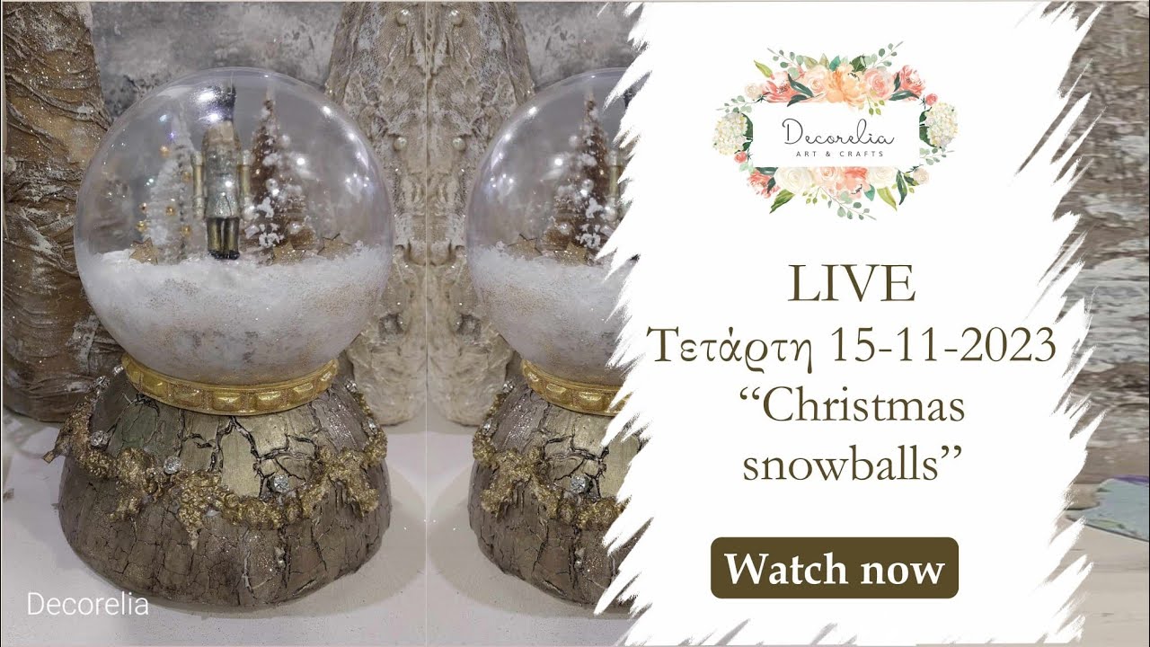 Christmas snow ball / LIVE Decorelia