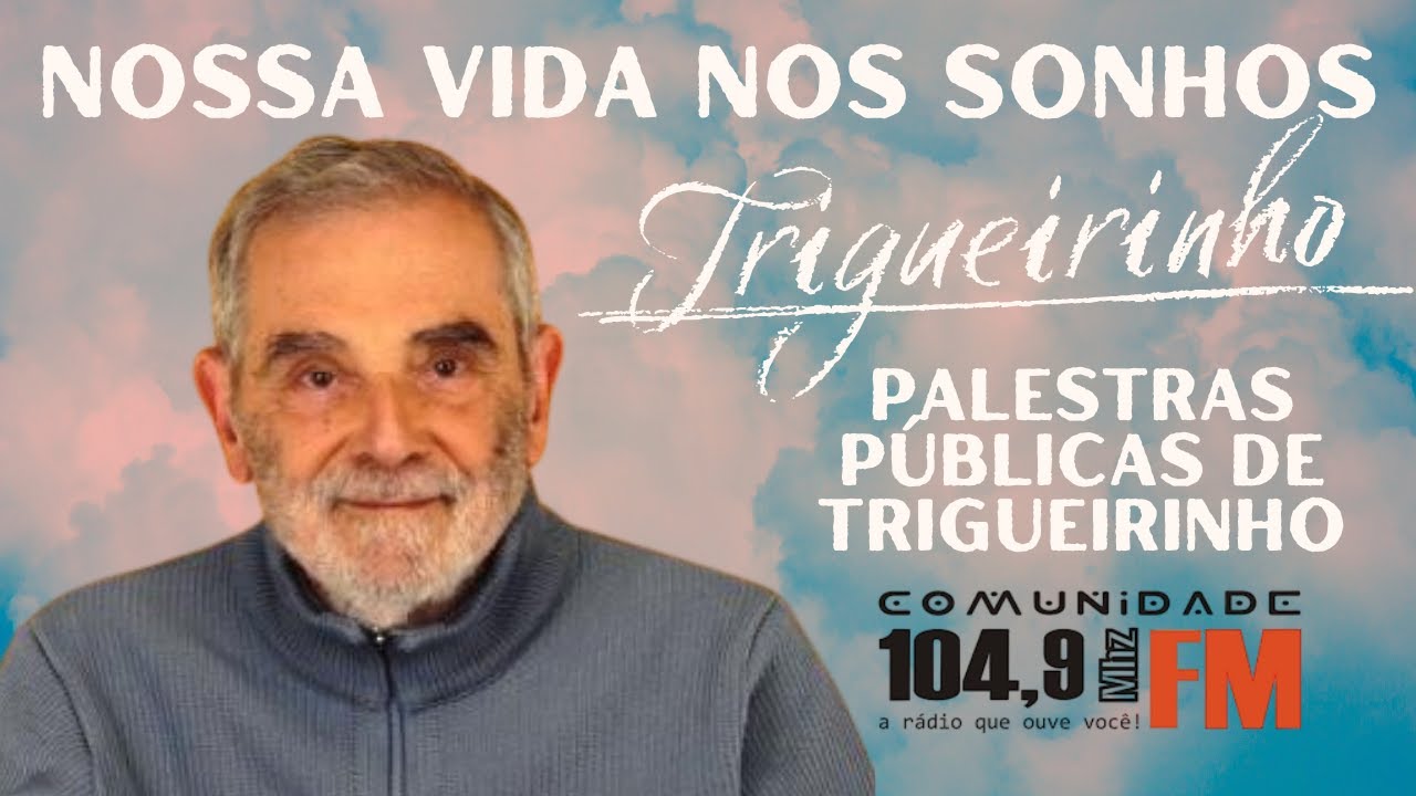 Nossa Vida nos Sonhos | Trigueirinho