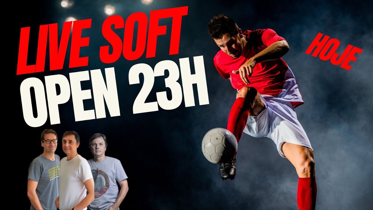 LIVE SOFT OPEN