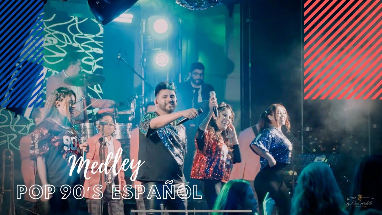 Medley Pop 90s Maz Tekila En Vivo