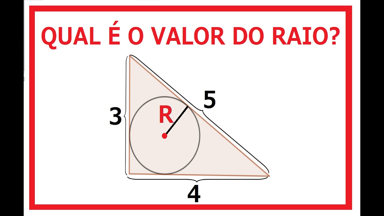 QUAL É O VALOR DO RAIO ?