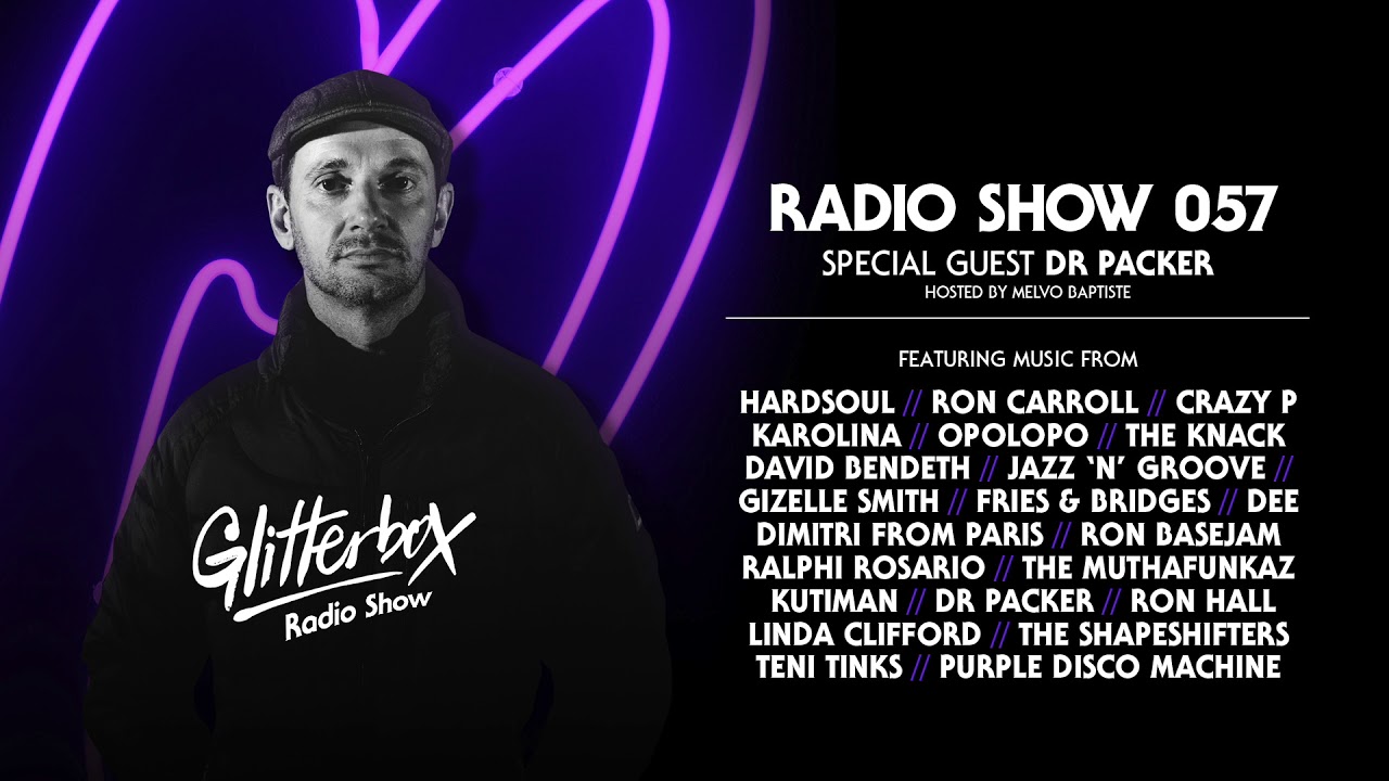 Glitterbox Radio Show 057: w/ Dr Packer