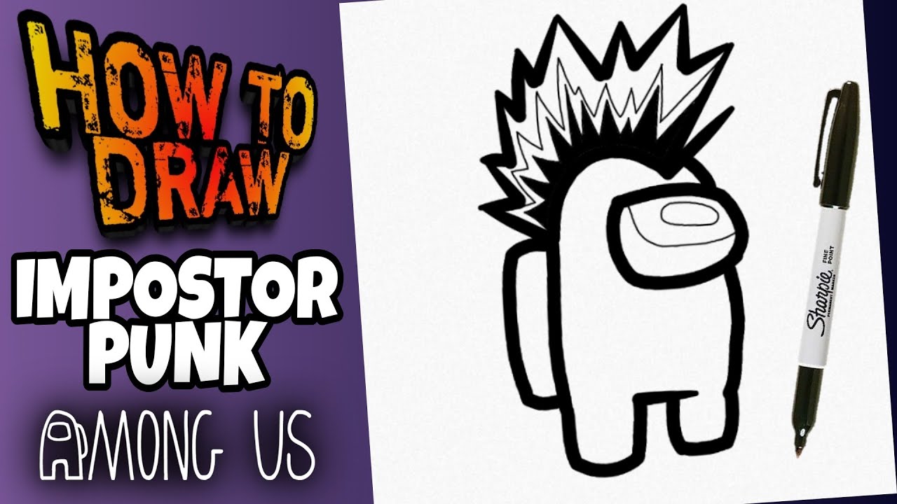 HOW TO DRAW AMONG US IMPOSTOR PUNK STEP BY STEP | como dibujar among us impostor punk paso a paso