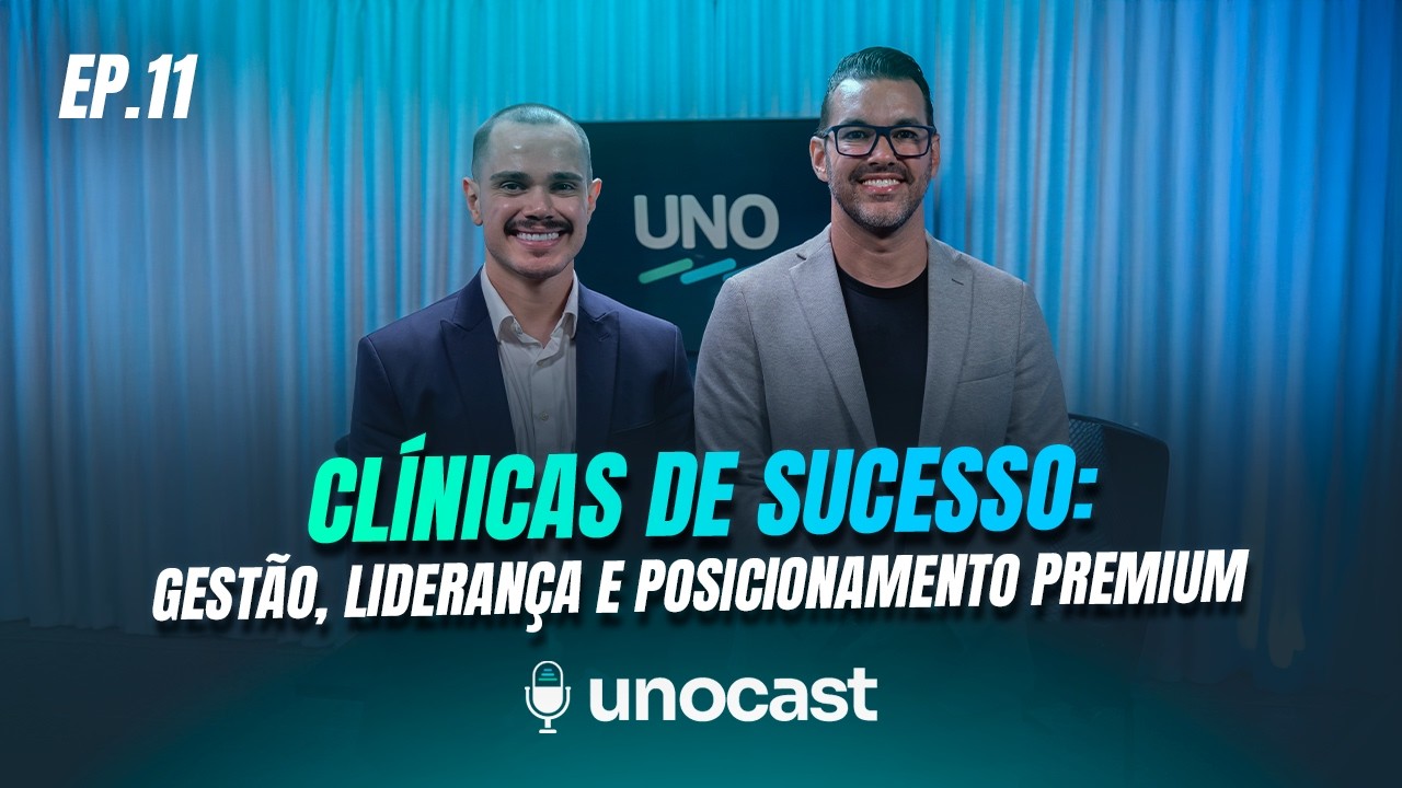 11 - Clínicas de Sucesso: gestão, liderança e posicionamento premium