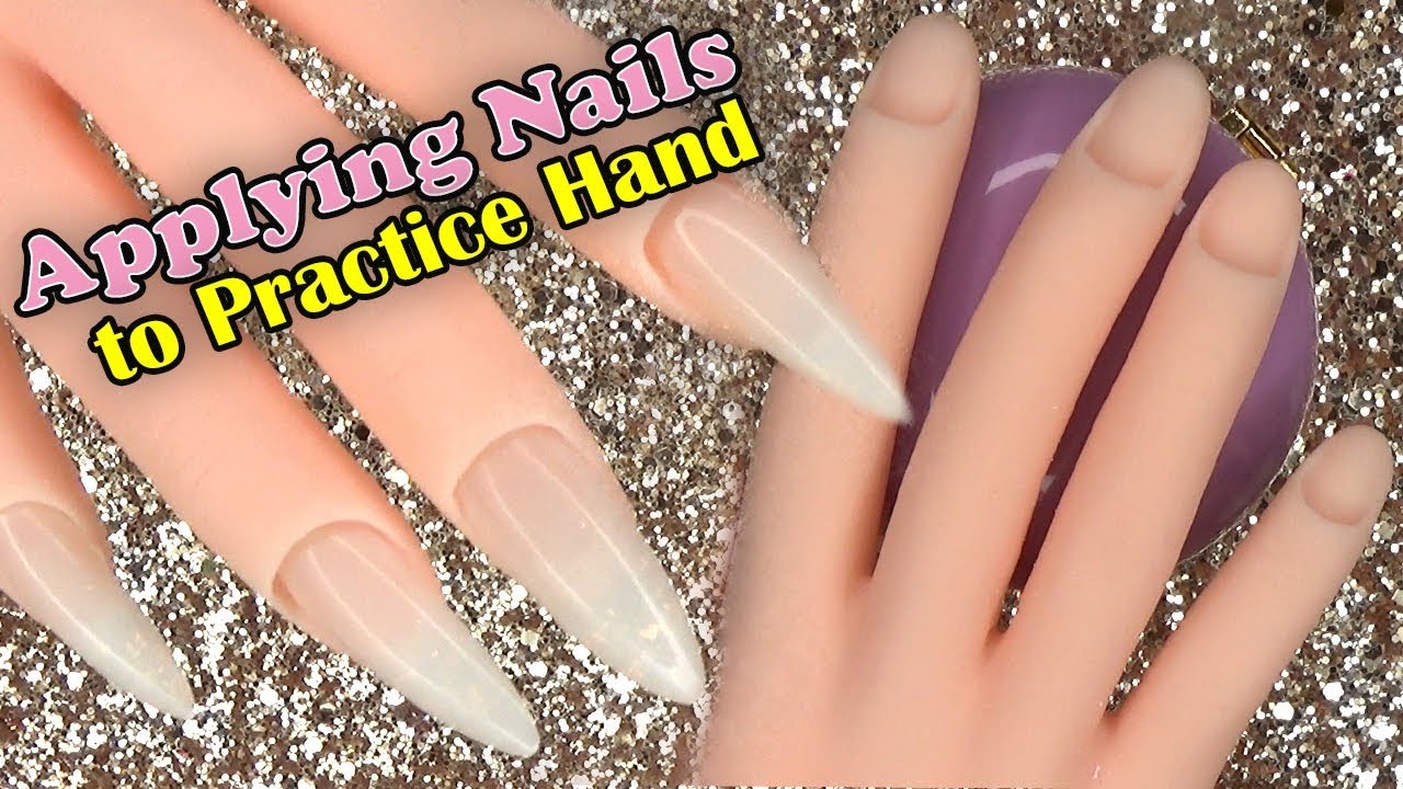 How To - Applying Nails to a Practice Hand | LongHairPrettyNails
