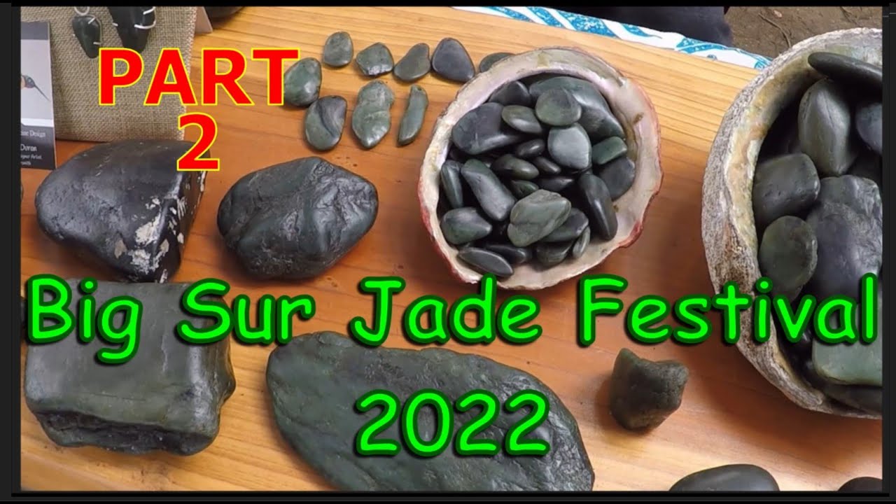Big Sur Jade Festival 2022 Part 2
