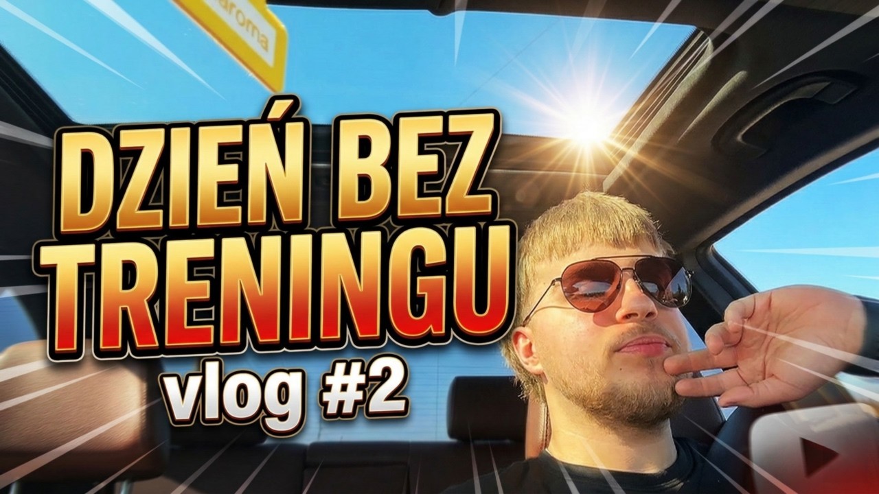🌯 REDUKCJA DZIEŃ BEZ TRENINGU! | vlog #2