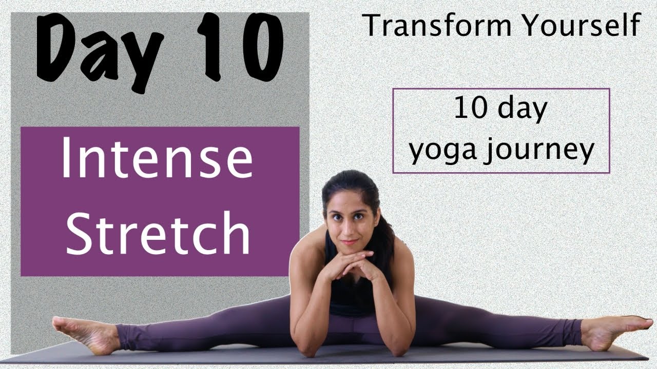 Yoga at Home - Day 10 - Intense Stretch | Yoga Challenge | 10 days of transformation | Yogbela