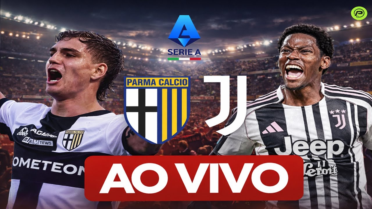 PARMA 1  X  4 JUVENTUS HOJE NO TARDINI | PARMA BUSCA FEITO HISTÓRICO CONTRA OS BIANCONERI