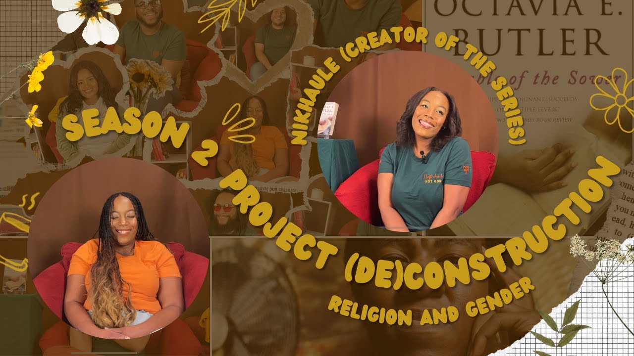 Project (De)construction S2 Ep. 3: Questioning Womanhood in the Church